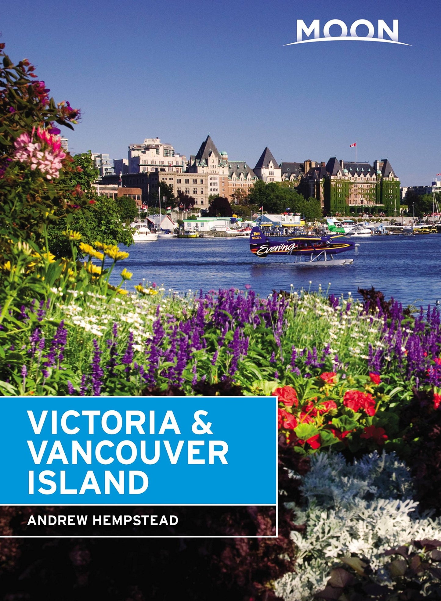 Moon Victoria & Vancouver Island (Travel Guide)