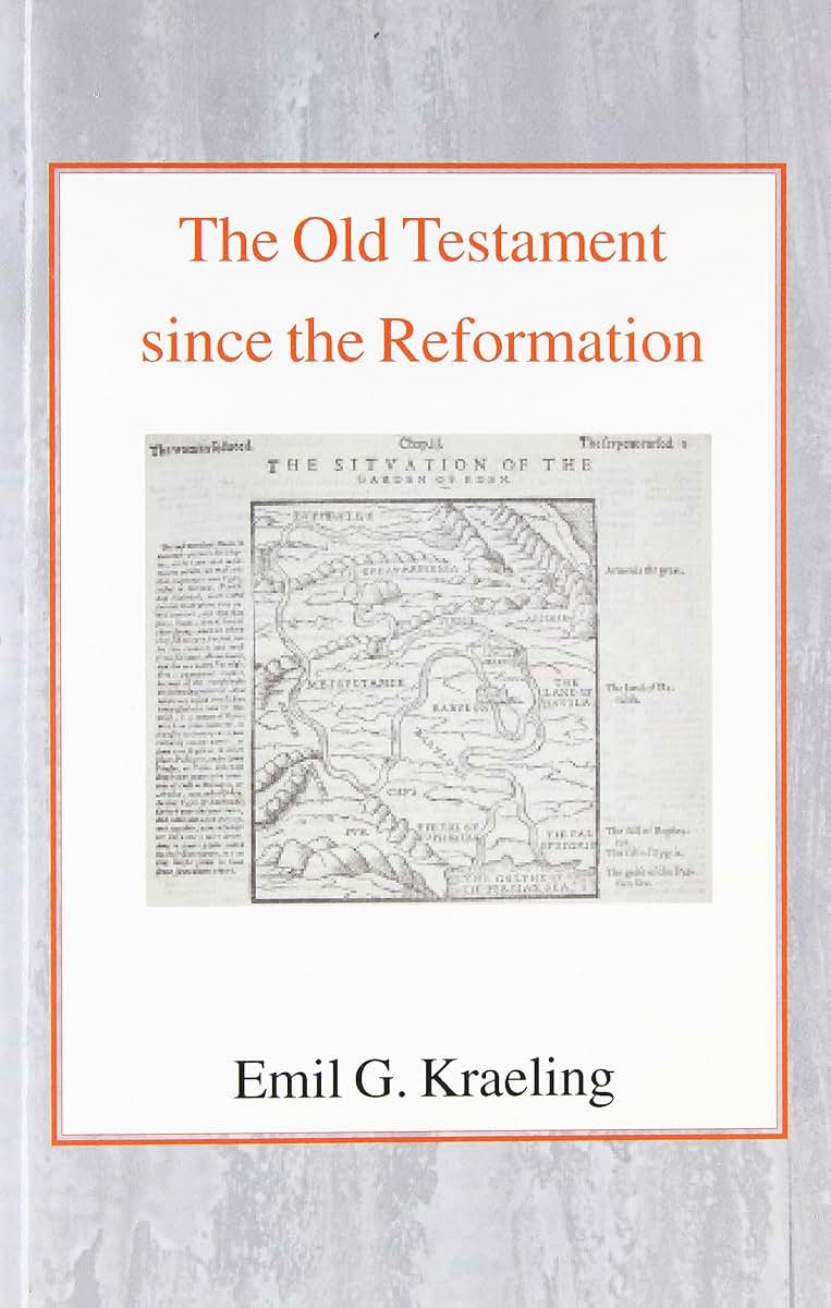 The Old Testament Since the Reformation