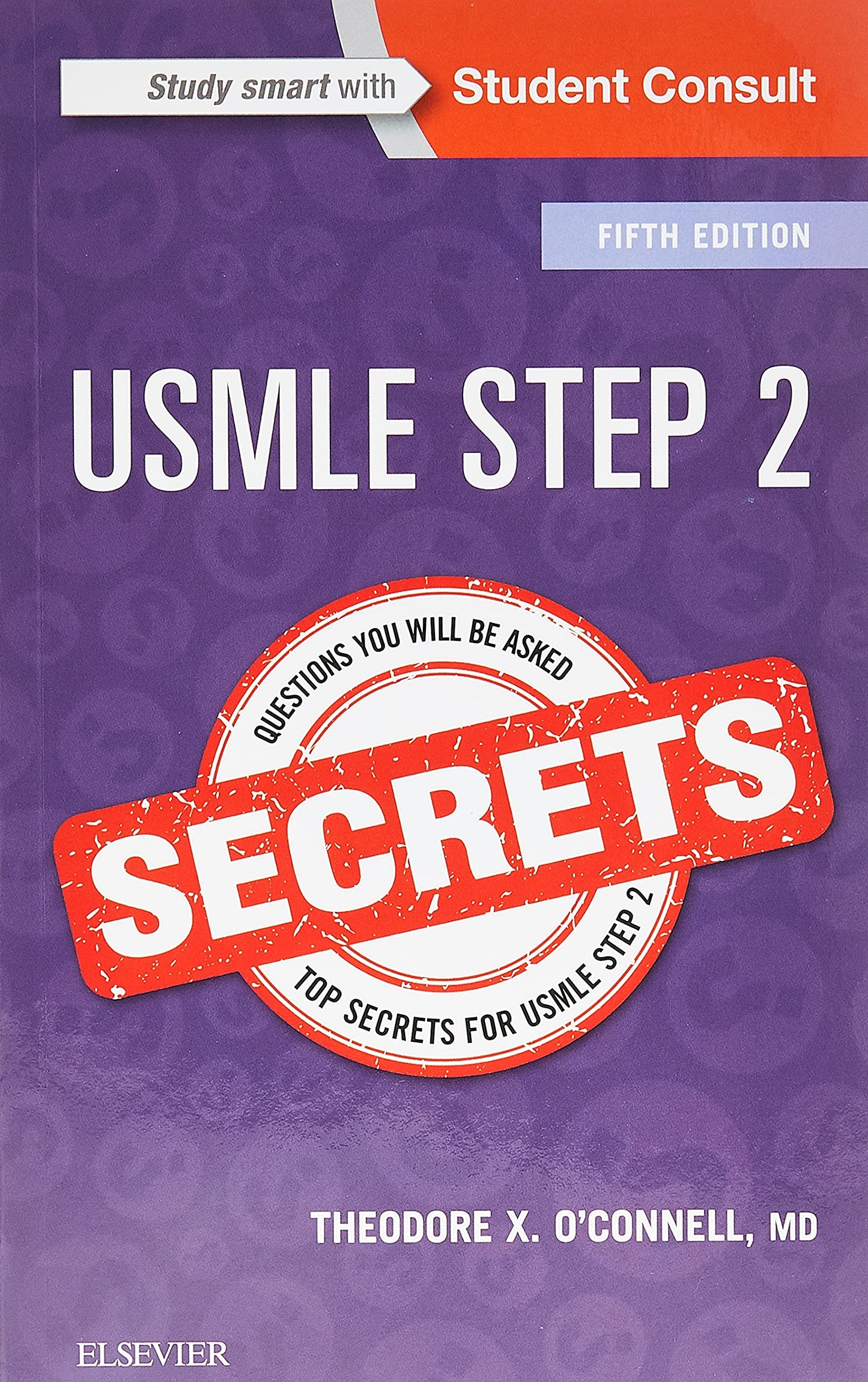 USMLE Step 2 Secrets by O'Connell MD, Theodore X.