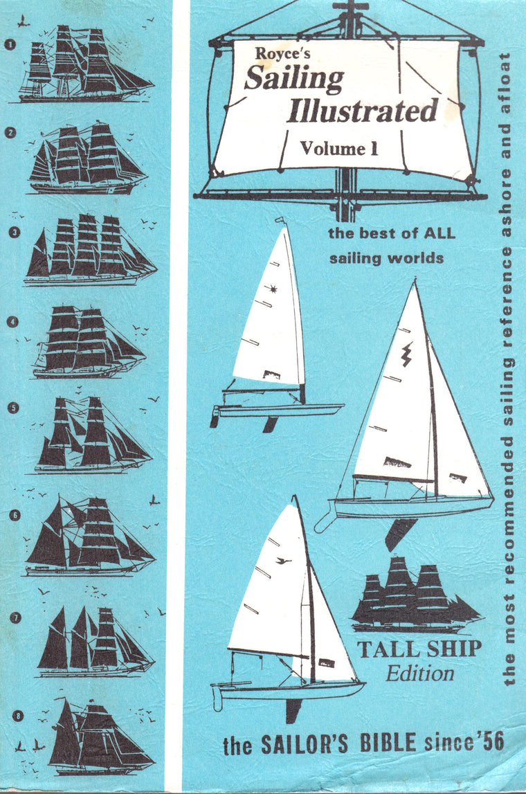 Royce's Sailing Illustrated, Vol. 1: Tall Ship Edition