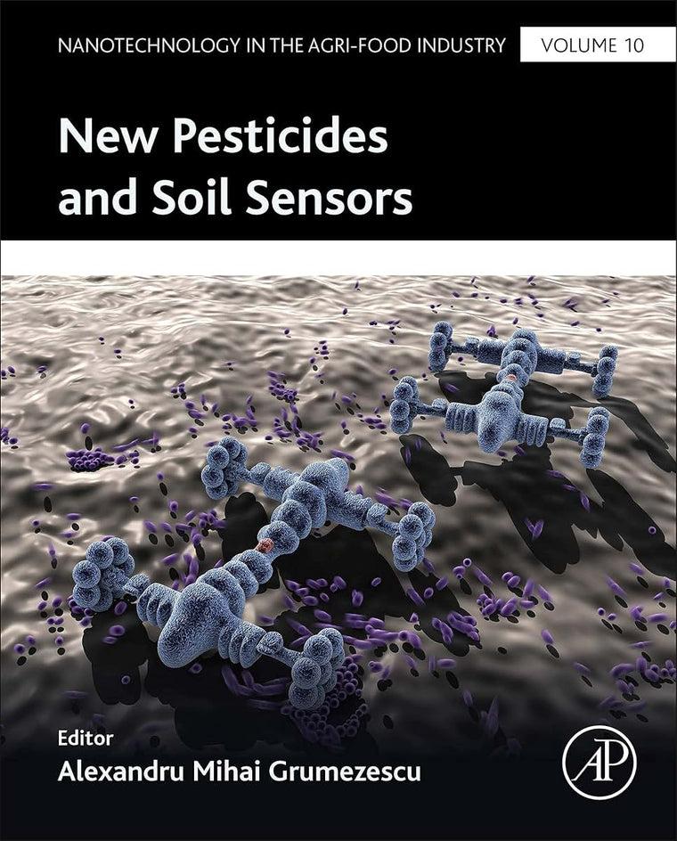 New Pesticides and Soil Sensors (Nanotechnology in the Agri-Food Industry)