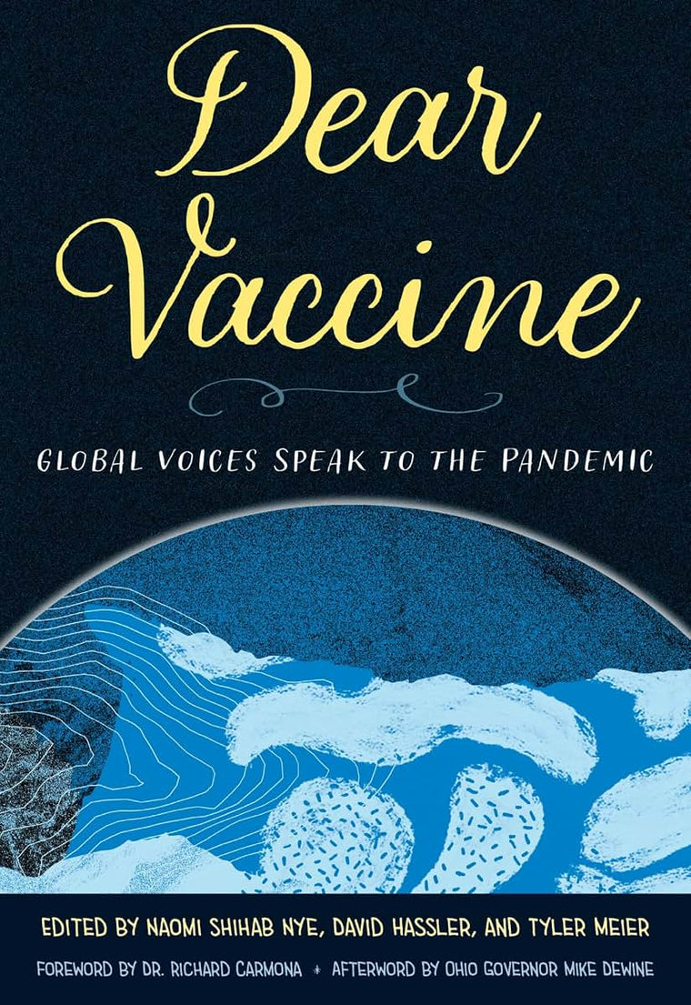 Dear Vaccine: Global Voices Speak to the Pandemic