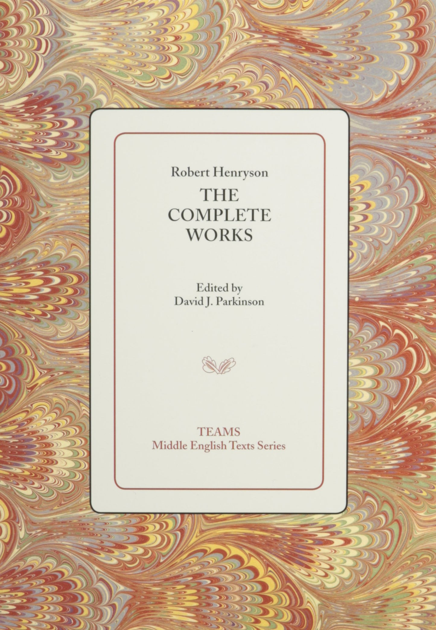 The Complete Works (Middle English Texts Series (Mets))