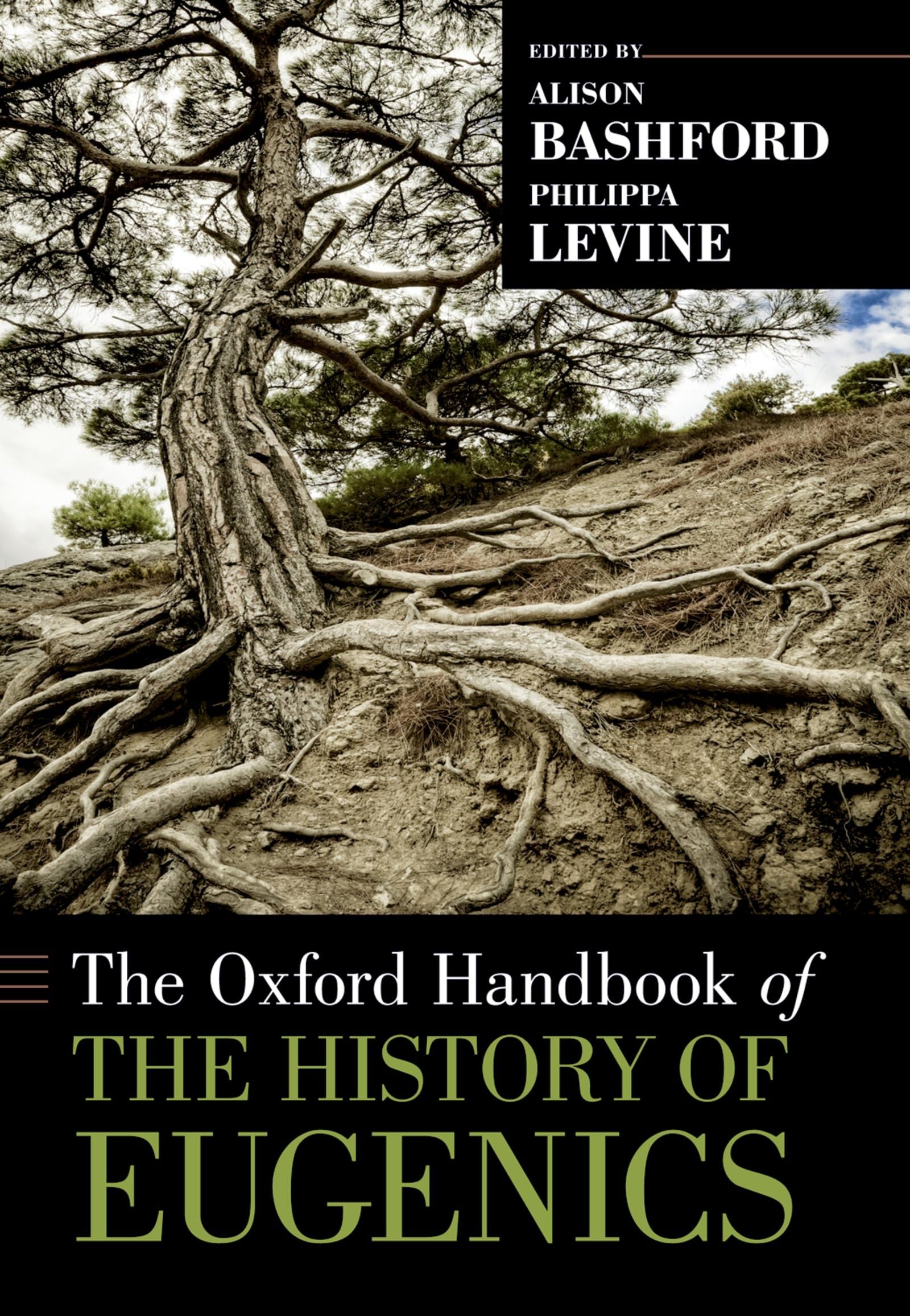 The Oxford Handbook of the History of Eugenics (Oxford Handbooks)