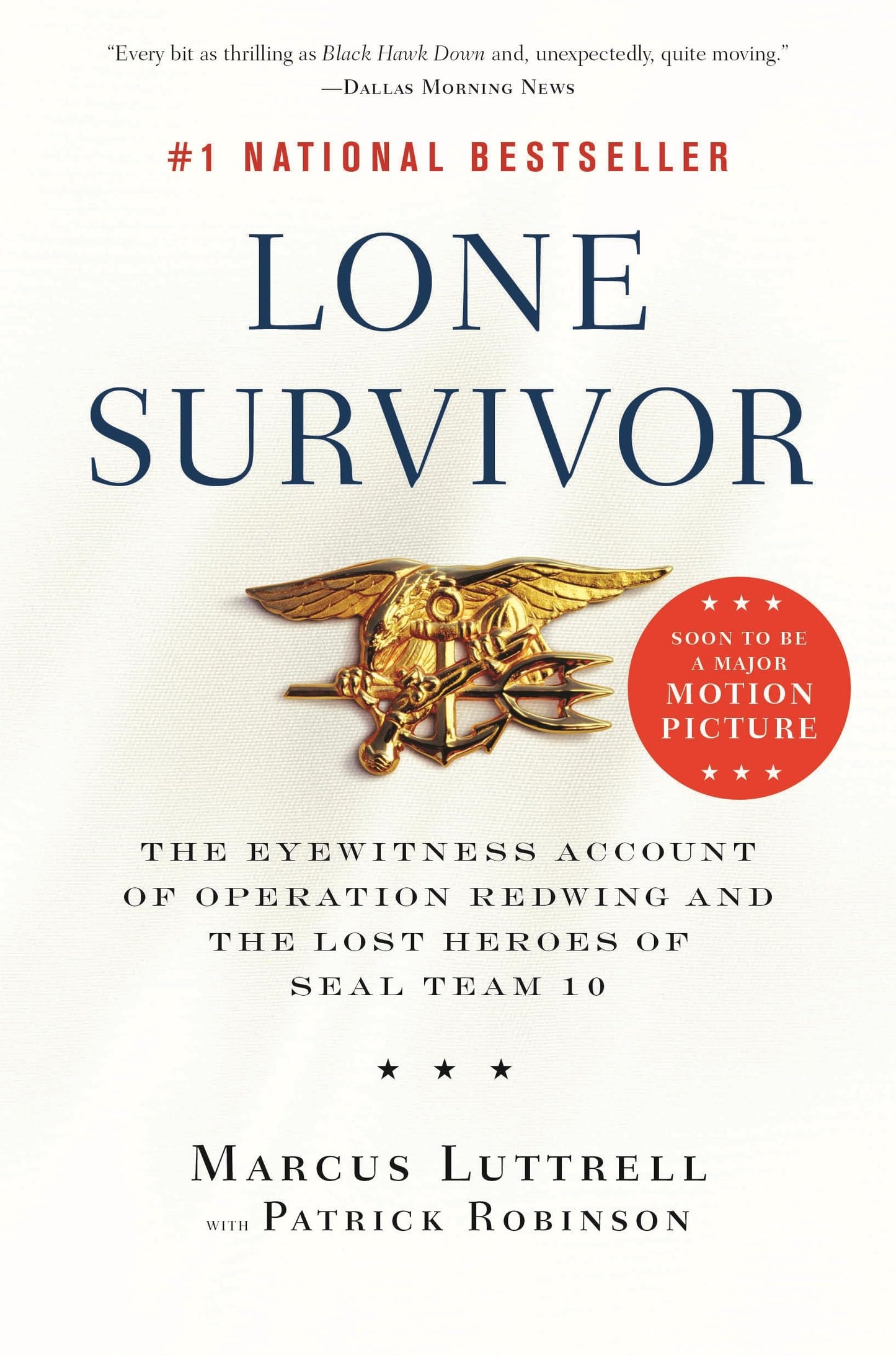 Lone Survivor: The Eyewitness Account of Operation Redwing a