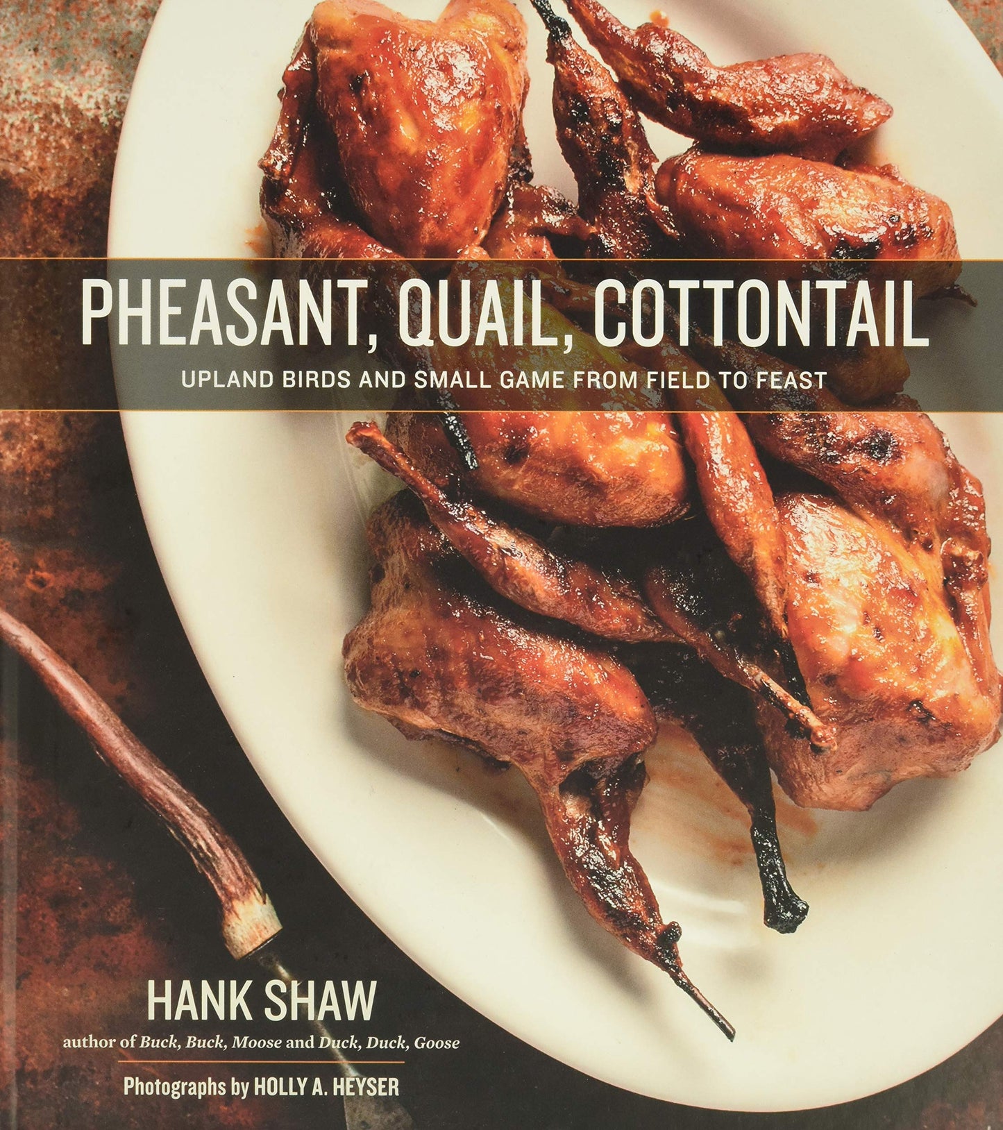Pheasant, Quail, Cottontail: Upland Birds and Small Game fro