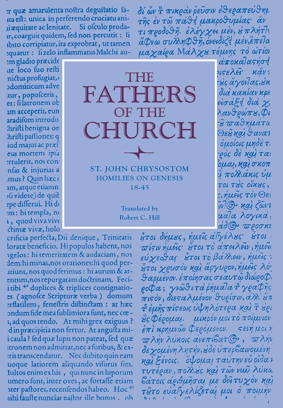 Homilies on Genesis, 18-45 (Fathers of the Church Patristic Series)