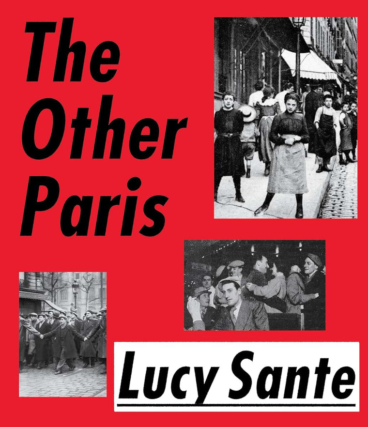 The Other Paris: The People's City, Nineteenth and Twentieth Centuries