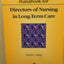 Handbook for Directors of Nursing in Long-Term Care