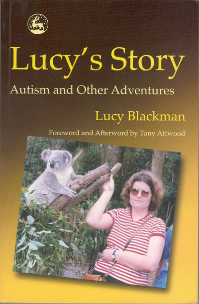 Lucy's Story: Autism and Other Adventures