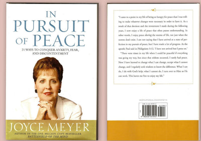 In Pursuit of Peace: 21 Ways to Conquer Anxiety, Fear, and Discontentment
