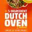 The 5-Ingredient Dutch Oven Cookbook: One Pot, 101 Easy Recipes