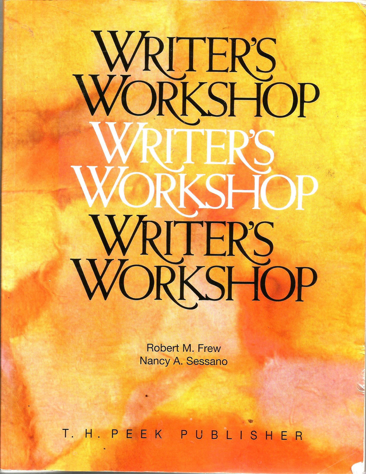 Writer's Workshop : A Program for Composition Mastery