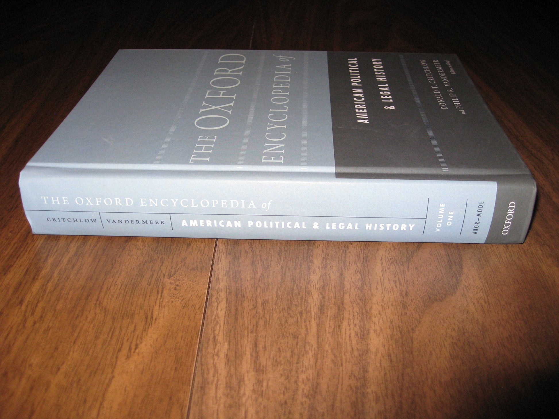 The Oxford Encyclopedia of American Political and Legal History: 2-Volume Set (Oxford Encyclopedias of American History)