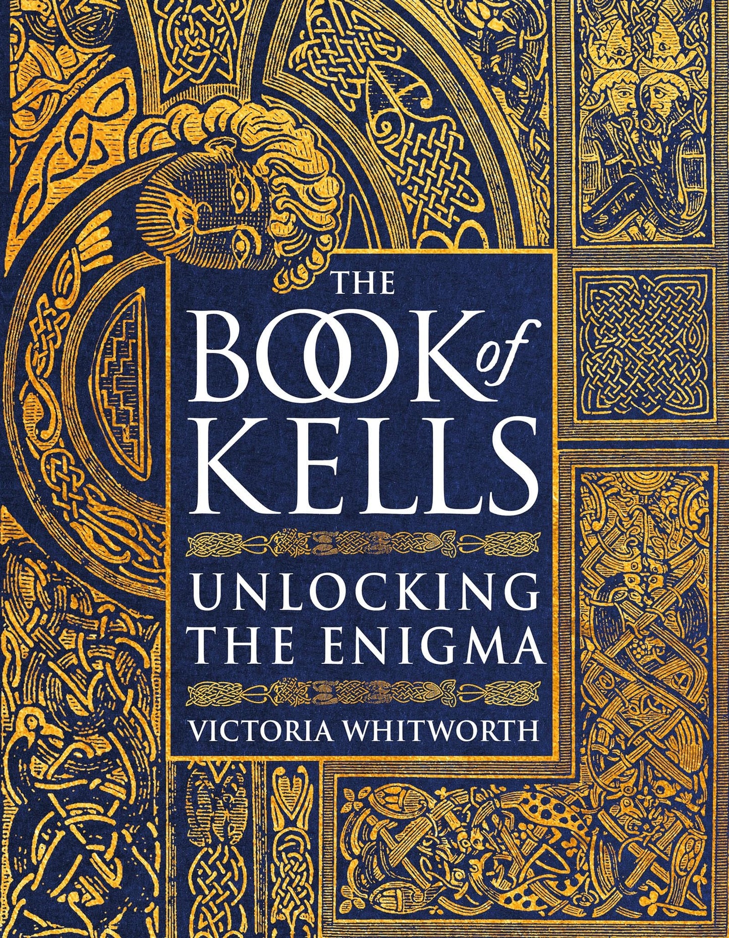 The Book of Kells: Unlocking the Enigma