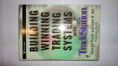 Building Winning Trading Systems with TradeStation (Book & CD-ROM)