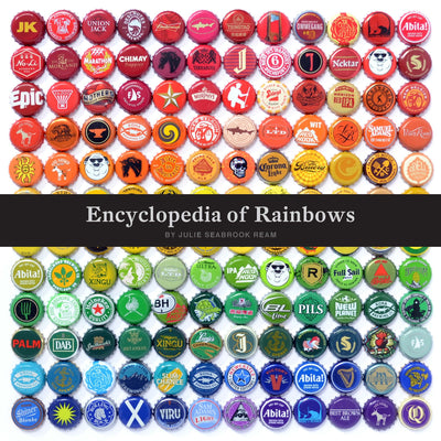 Encyclopedia of Rainbows: Our World Organized by Color (Color Book for Artists, Rainbow Guide, Art Books)