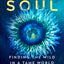 Amphibious Soul: Finding the Wild in a Tame World-A Memoir of Nature's Healing Power