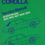 Toyota Corolla Service Manual: 1975-1979 All 1600 Models