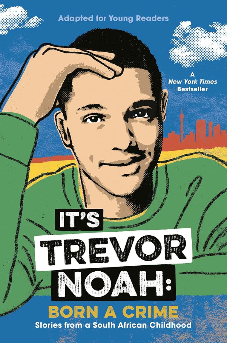 It's Trevor Noah: Born a Crime: Stories from a South African