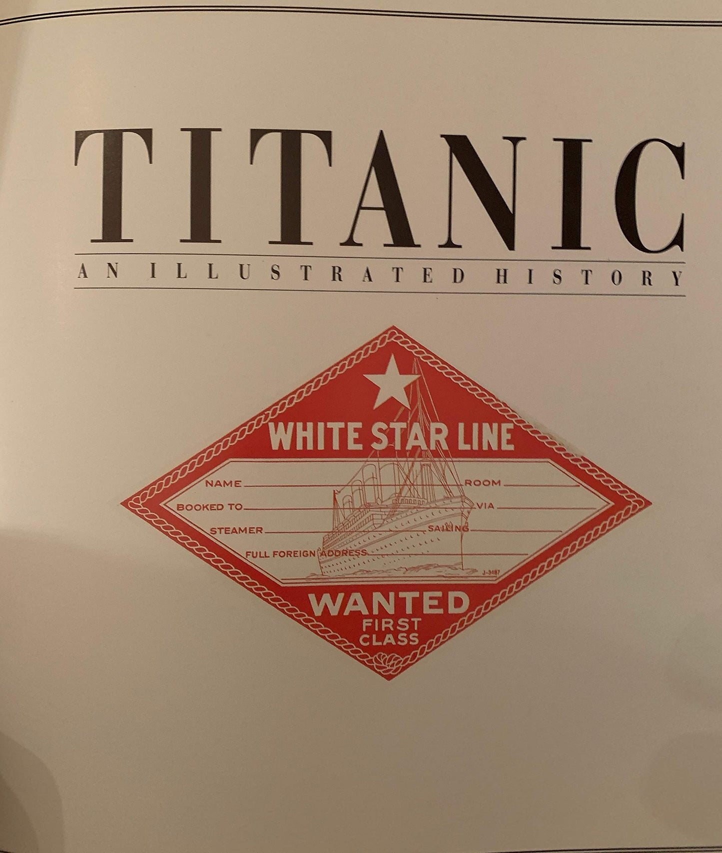 Titanic: An Illustrated History