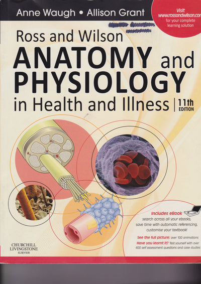 Ross and Wilson Anatomy and Physiology in Health and Illness: With access to Ross & Wilson website for electronic ancillaries and eBook