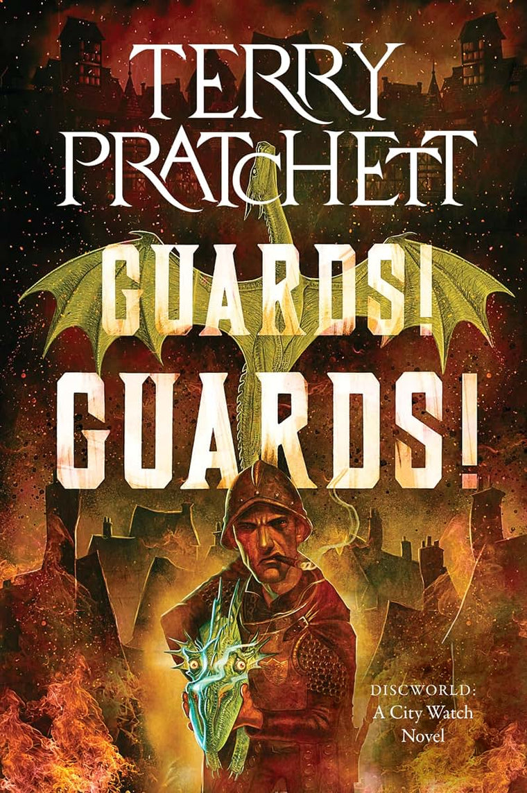 Guards! Guards!: A Novel (City Watch, 9)