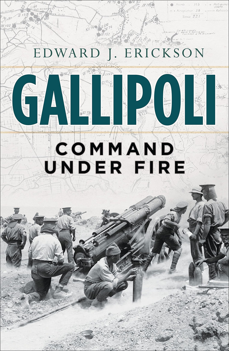 Gallipoli: Command Under Fire (General Military)