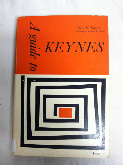A Guide to Keynes by Hansen, Alvin H.