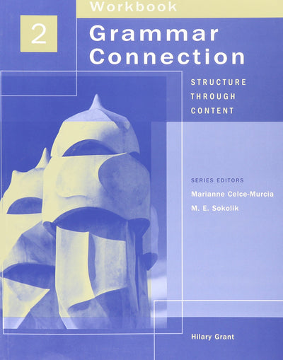 Grammar Connection Structure Through Content, Level 2 Workbook