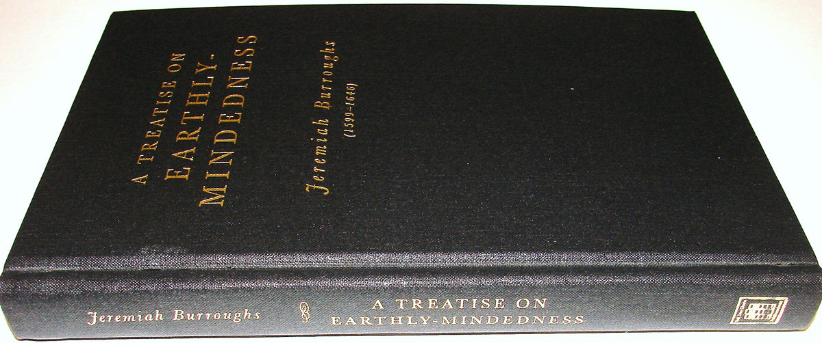 A Treatise on Earthly-Mindedness