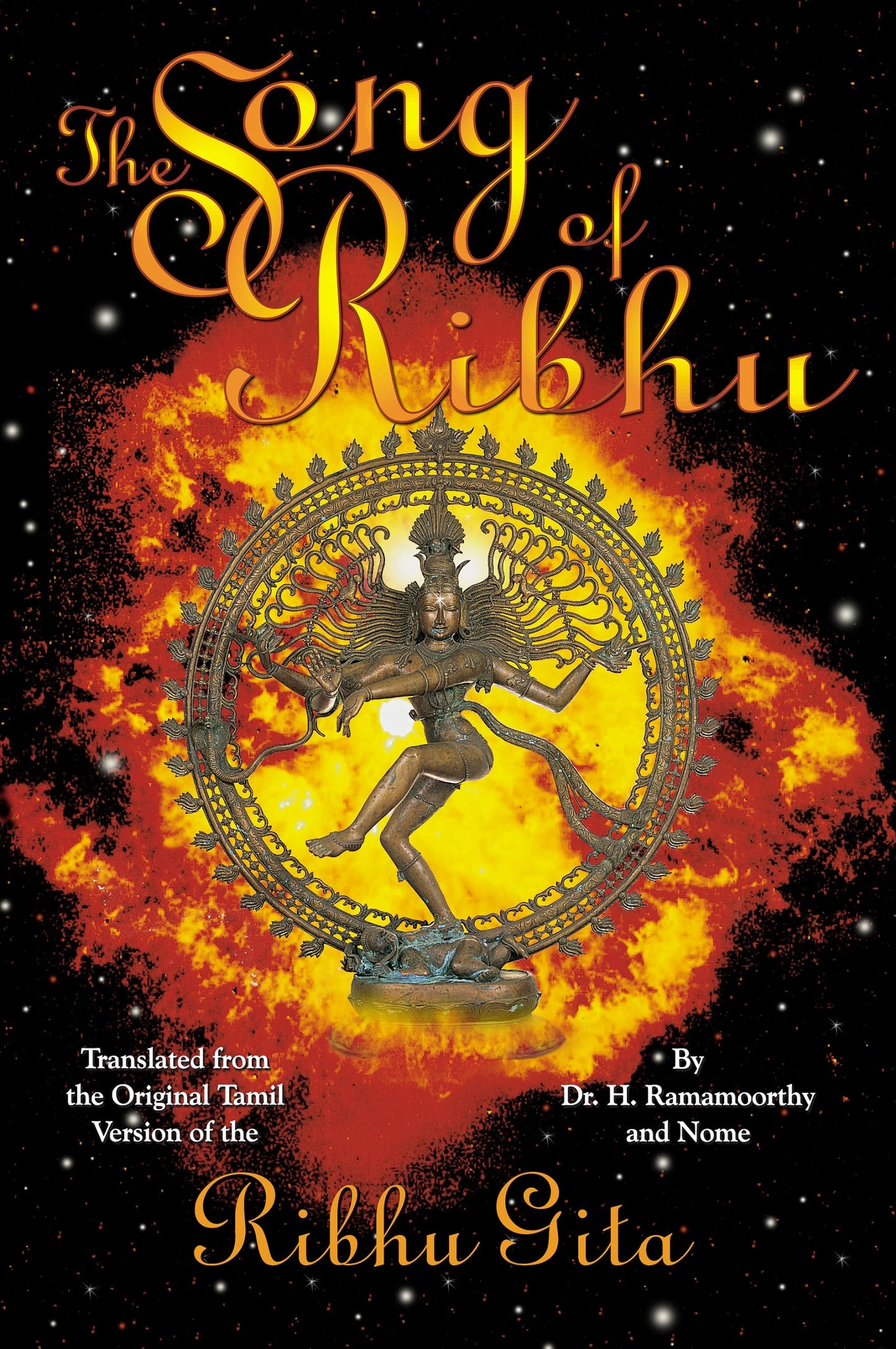 The Song of Ribhu: Translated from the Original Tamil Version of the Ribhu Gita