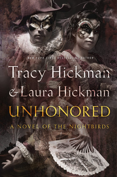 Unhonored: Book Two of The Nightbirds (The Nightbirds, 2)