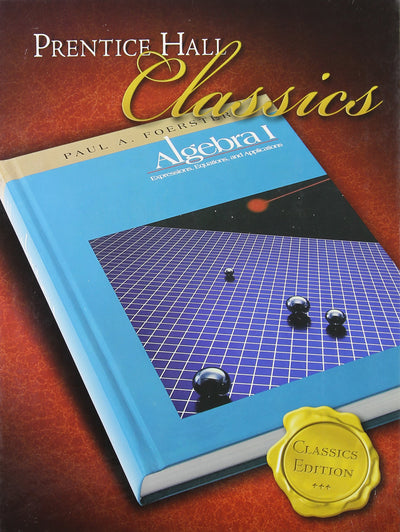 Prentice Hall Algebra 1 and Algebra and Trigonometry by PREN