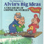 The Chipmunks in Alvins big ideas: A treasury of chipmunk st