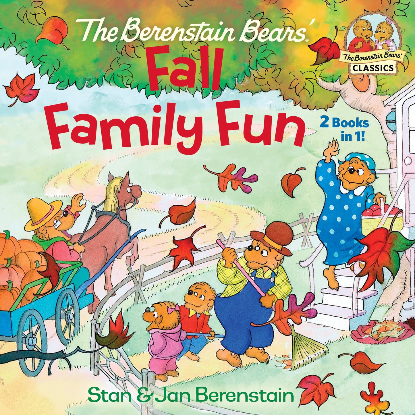 The Berenstain Bears Fall Family Fun: Includes The Berenstain Bears Trick or Treat and The Berenstain Bears and the Prize Pumpkin (The Berenstain Bears' Classics)