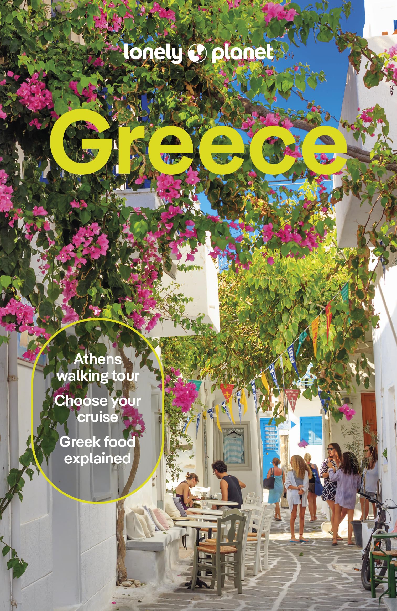Lonely Planet Greece: 2025 - 2026 Travel Guide  Plan the Trip of a Lifetime  Detailed Itineraries & Maps  Insider Tips  Covers Athens, Peloponnese, Crete, Ionian Islands and more