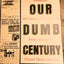 Our Dumb Century: The Onion Presents 100 Years of Headlines from America's Finest News Source