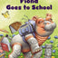 Fiona Goes to School: Level 1 (I Can Read! / A Fiona the Hippo Book)