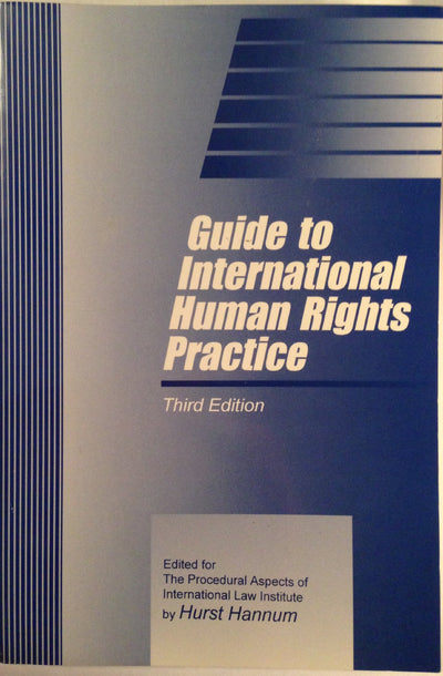 Guide to International Human Rights Practice