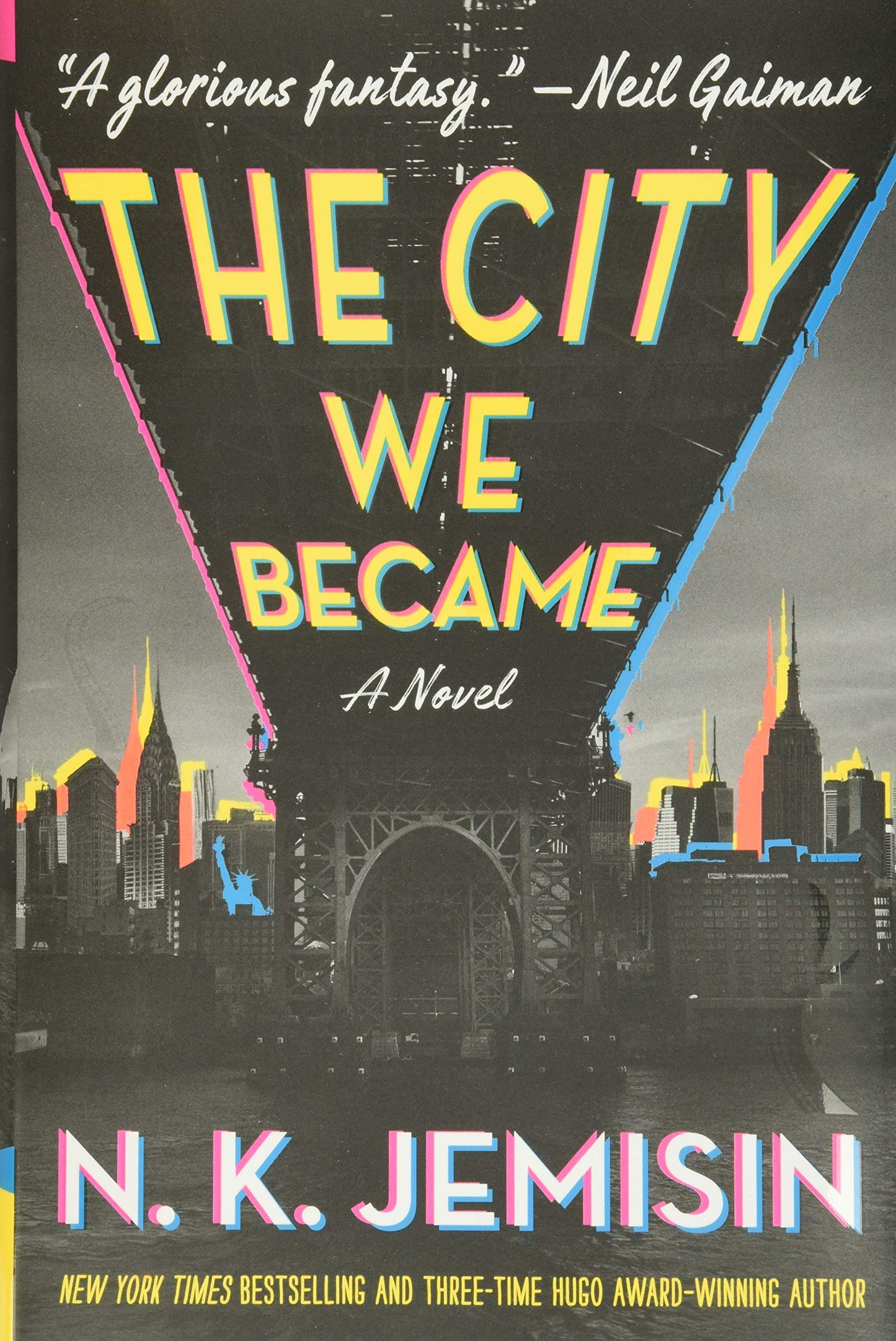 The City We Became: A Novel (The Great Cities, 1) by Jemisin