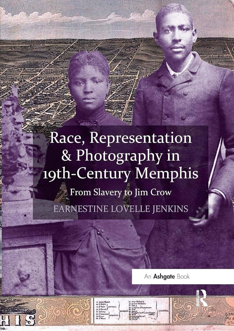 Race, Representation & Photography in 19th-Century Memphis