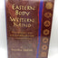 Eastern Body, Western Mind: Psychology and the Chakra System as a Path to the Self