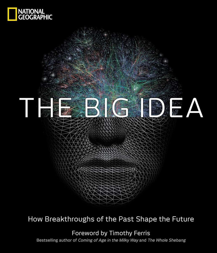 The Big Idea: How Breakthroughs of the Past Shape the Future