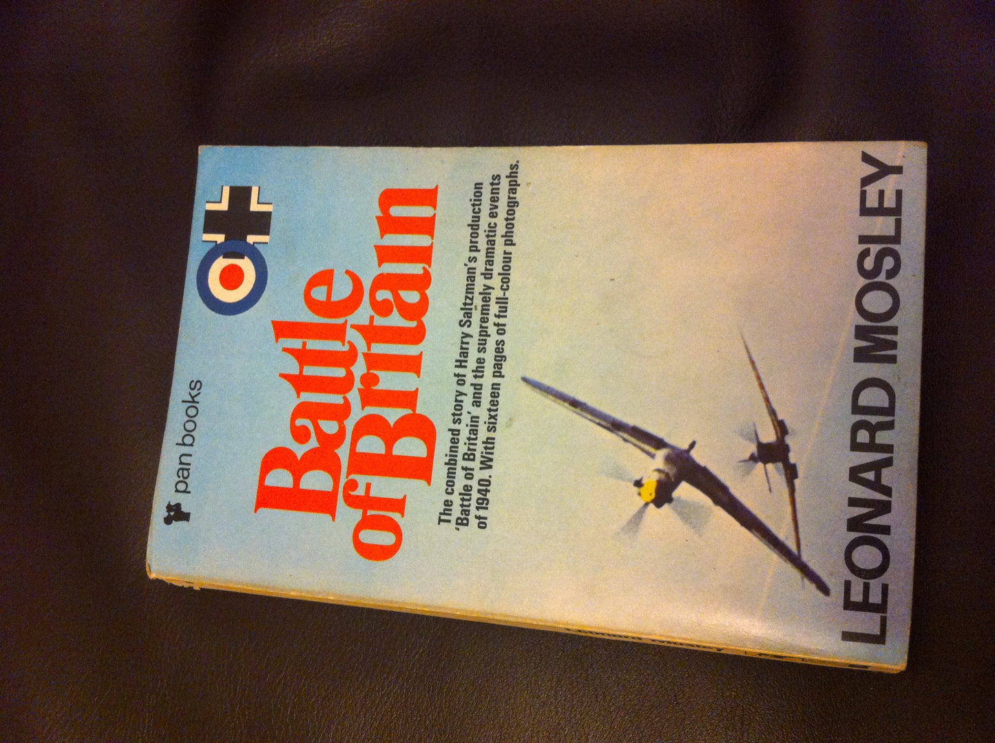 Battle of Britain: The making of a film by Leonard Mosley