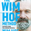 The Wim Hof Method: Activate Your Full Human Potential