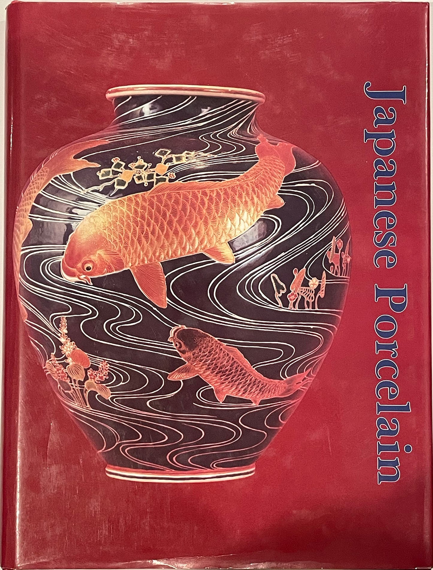 Japanese Porcelain 1800-1950 (A Schiffer Book for Collectors)