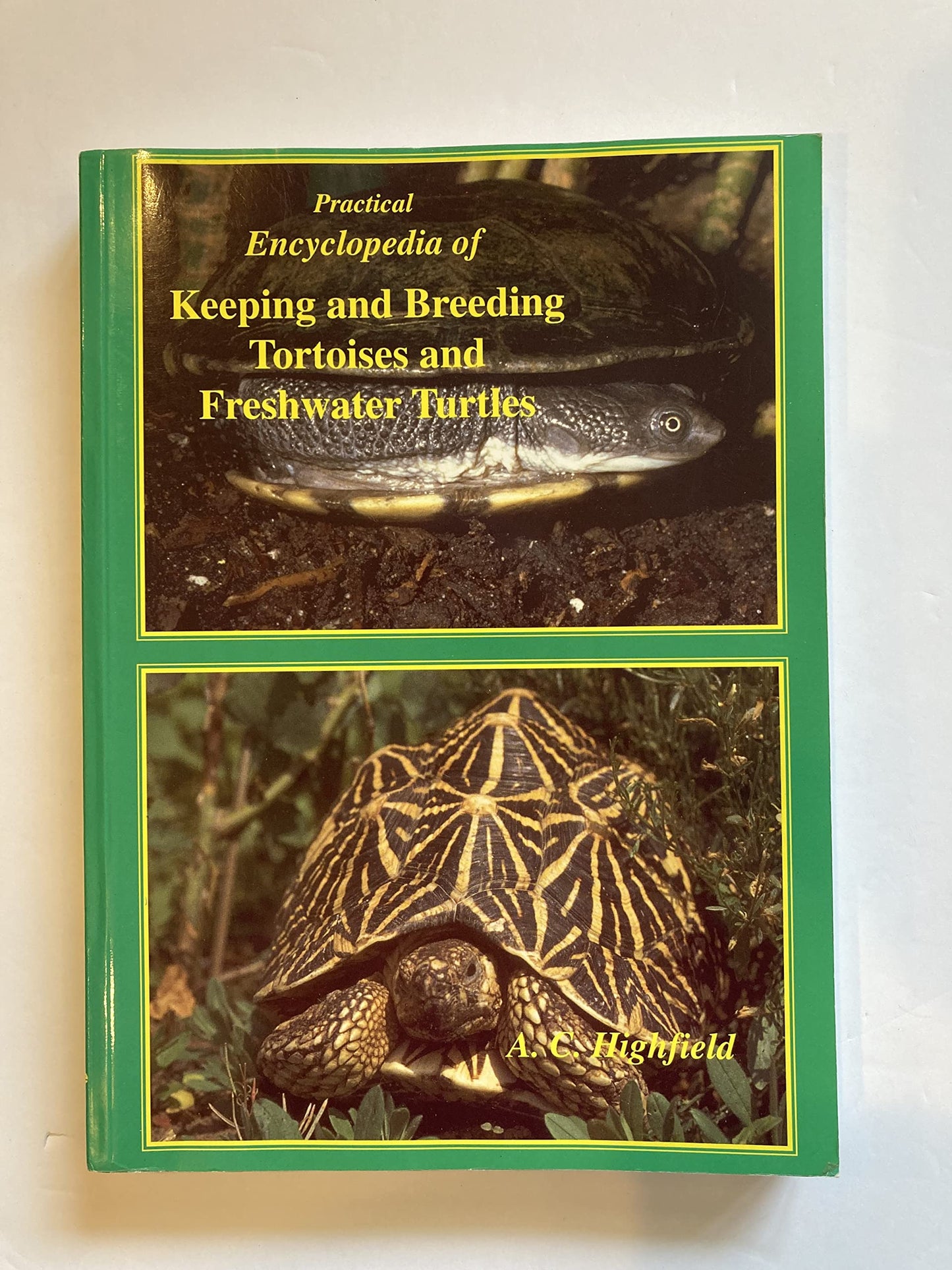 Practical Encyclopedia of Keeping and Breeding Tortoises and Freshwater Turtles