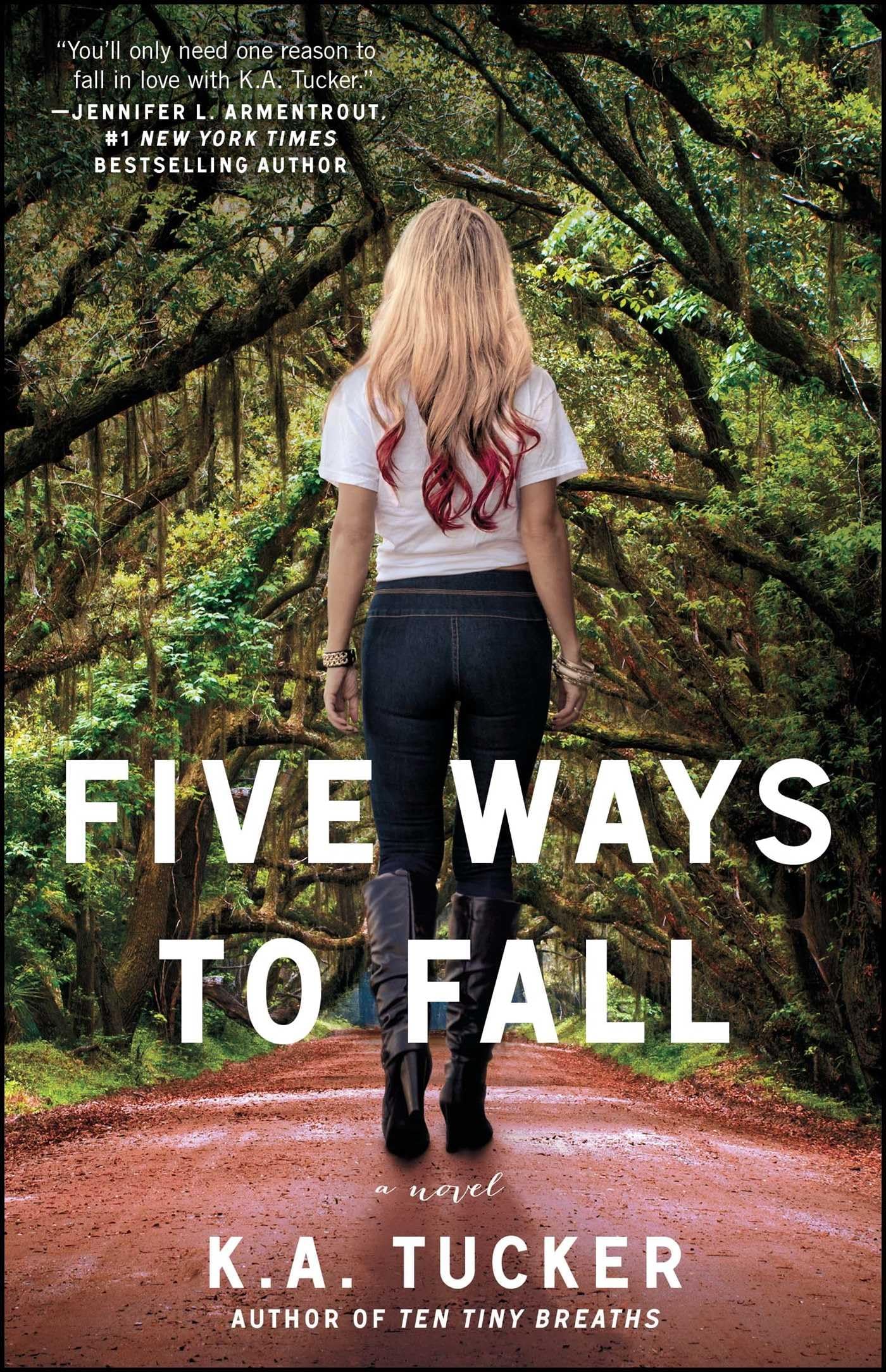 Five Ways to Fall: A Novel (The Ten Tiny Breaths Series)