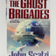 The Ghost Brigades (A Sci Fi Essential Book)